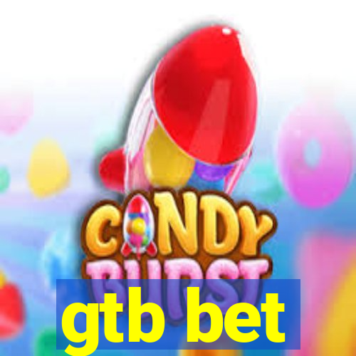 gtb bet